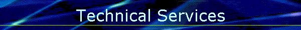 Technical Services
